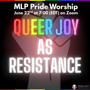 Joy As Resistance - MLP Pride Worship service logo