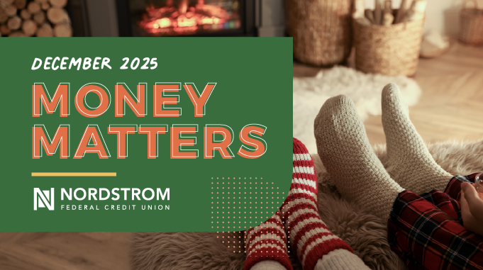 December 2026 Money Matters. Nordstrom logo. Photo of two people warming their sock feet by the fireplace.