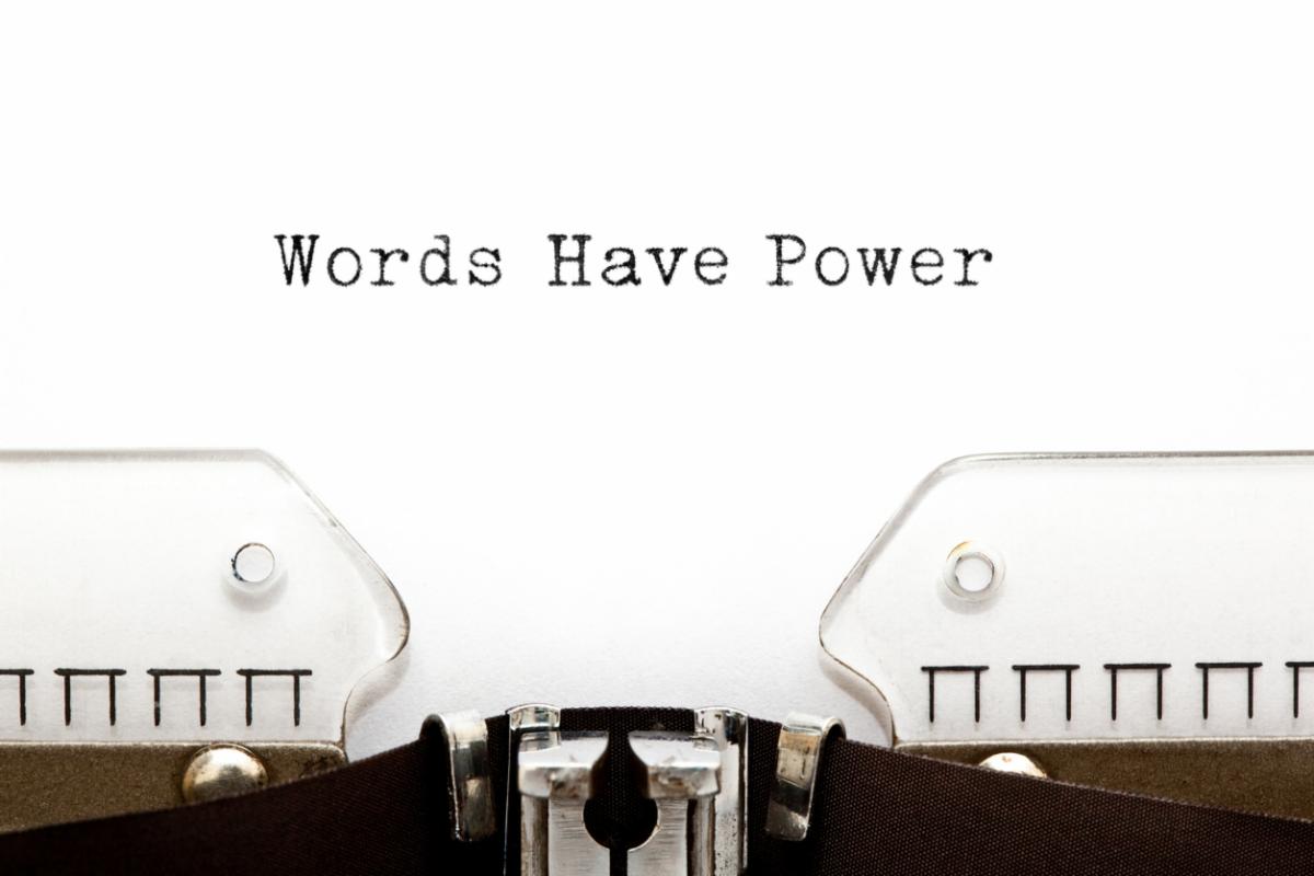 Words Have Power