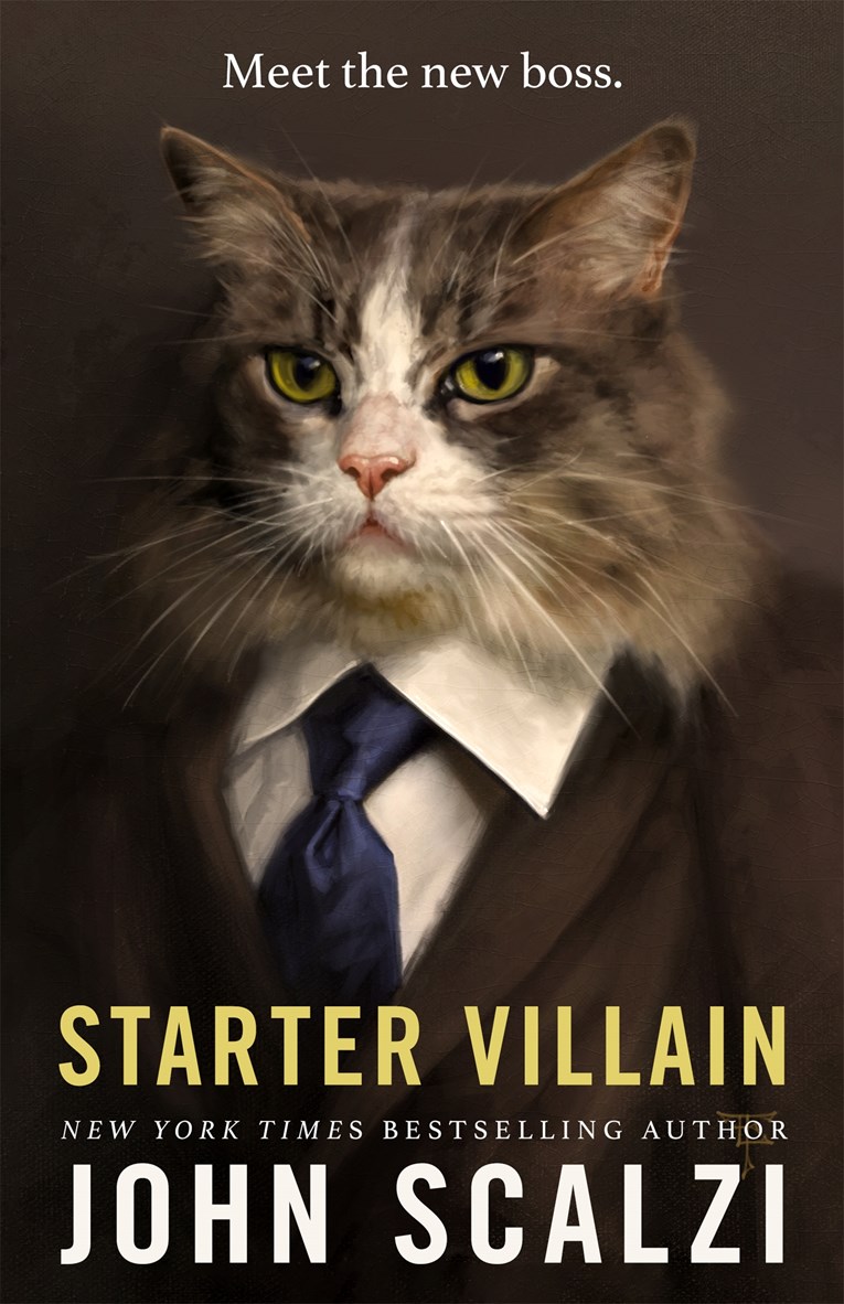 Starter Villain John Scalzi 9781250879394