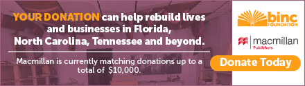 Your donation can help rebuild lives and businesses in Florida, North Carolina, Tennessee, and beyond. Macmillan is currently matching donations up to a total of $10,000. From Binc and Macmillan. Donate today!