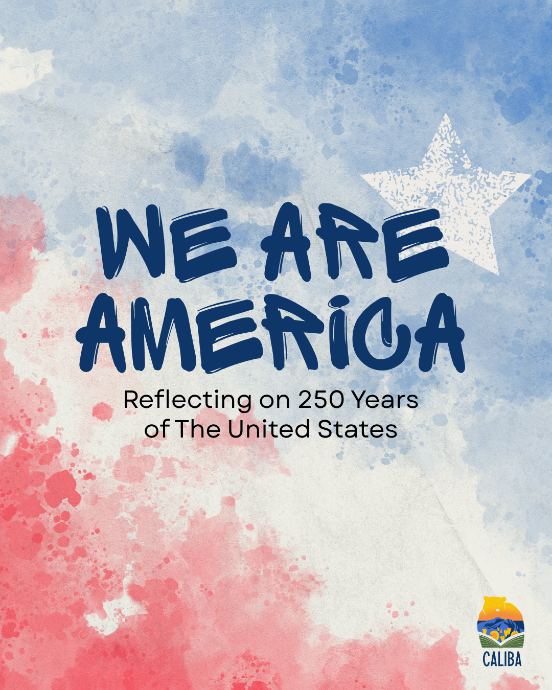 We Are America: Reflecting on 250 Years of the United States - marketing assets