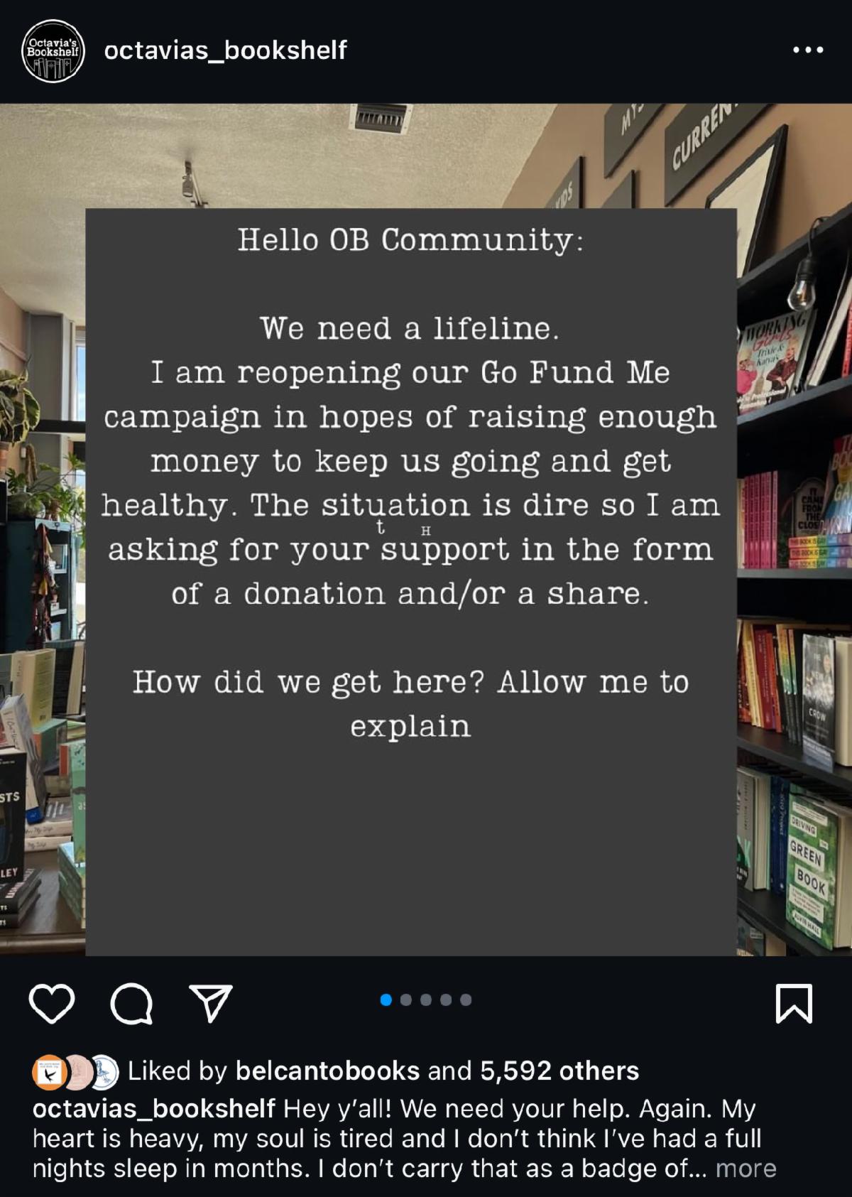 Instagram post by Octavia's Bookshelf. "Hello OB community, We need a lifeline. I am reopening our Go Fund Me campaign in hopes of raising enough money and get healthy. The situation is dire so I am asking for your support in the form of a donation and/or share. How did we get here? Allow me to explain"
