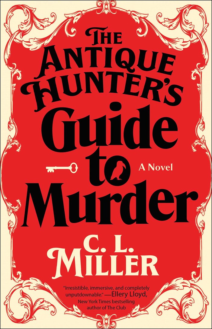 The Antique Hunter's Guide to Murder C.L. Miller 9781668032015