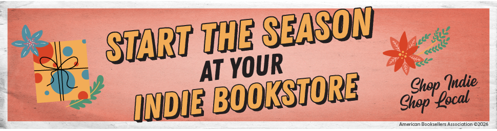 Start the Season at Your Indie Bookstore 