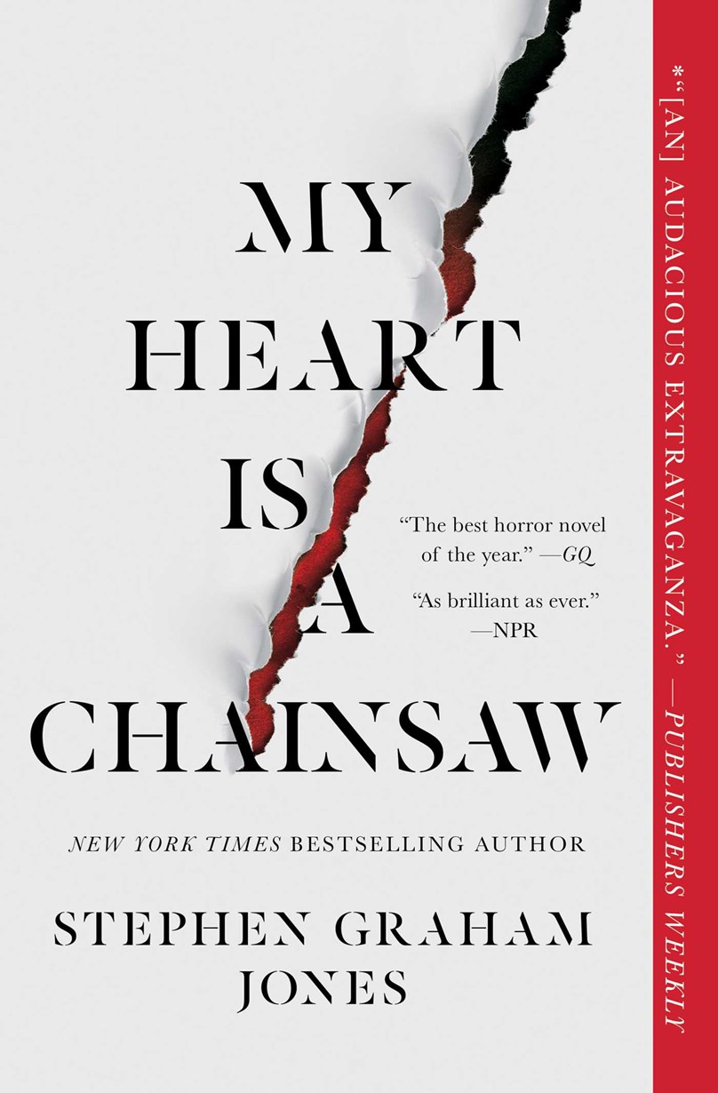 My Heart is a Chainsaw Stephen Graham Jones 9781982137649