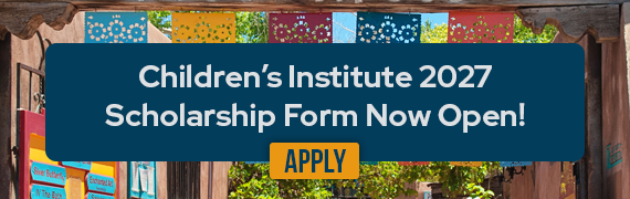 Children's Institute 2027 Scholarship Form Now Open
