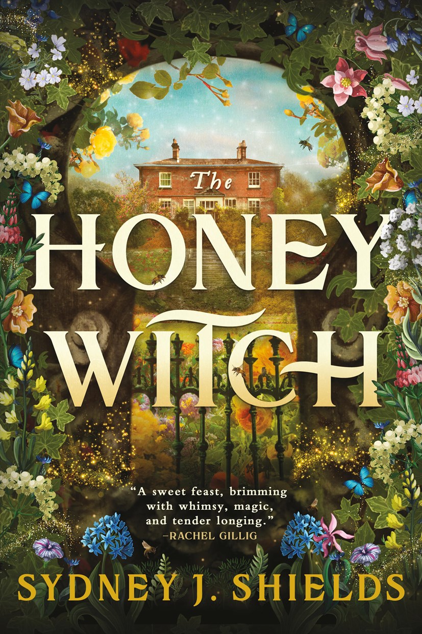 The Honey Witch Sydney J. Shields 9780316568869