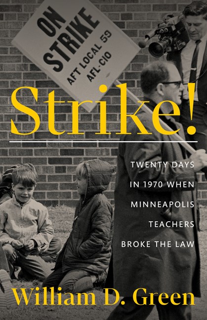 Strike! by William D. Green