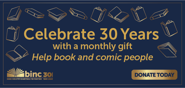 BINC: Celebrate 30 years with a monthly gift. Help book and comic people.