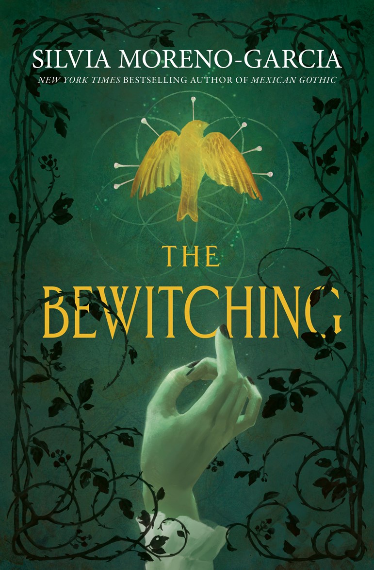 The Bewitching Silvia Moreno-Garcia 9780593874325
