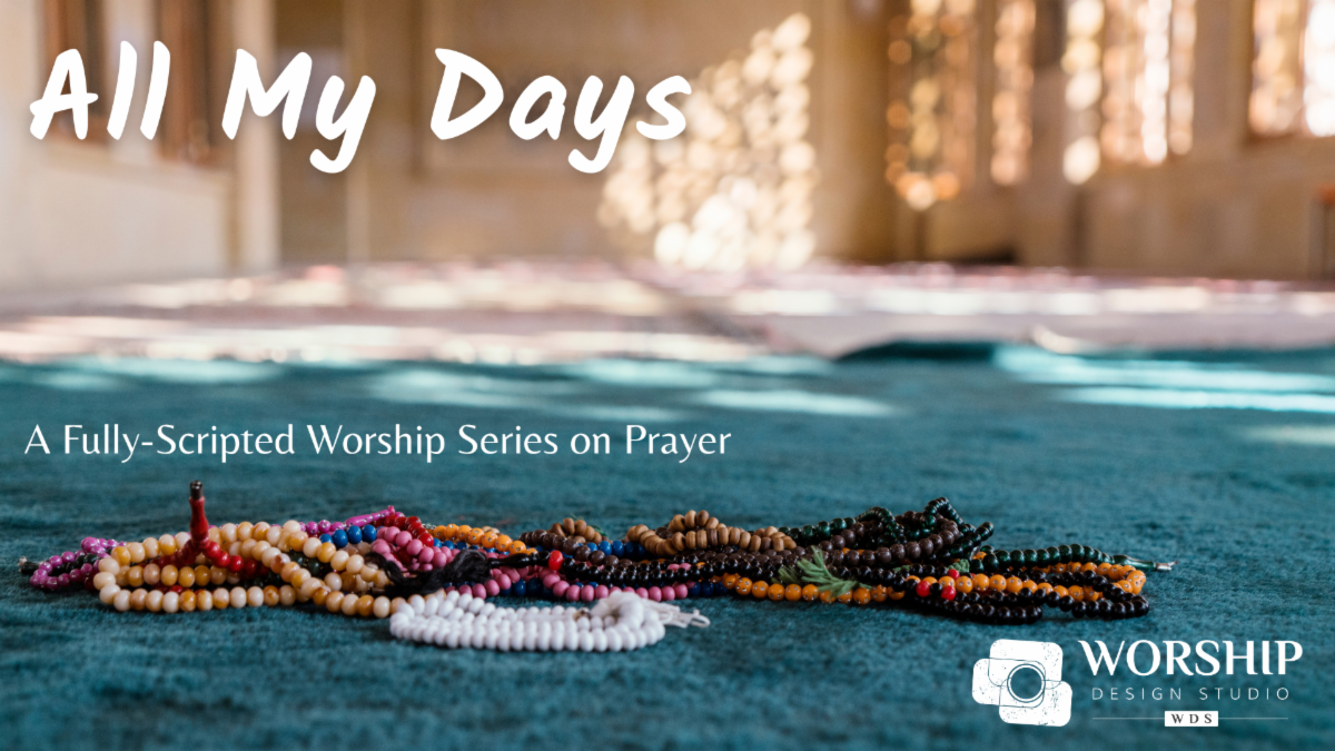 What’s Next – A New Worship Series on Prayer