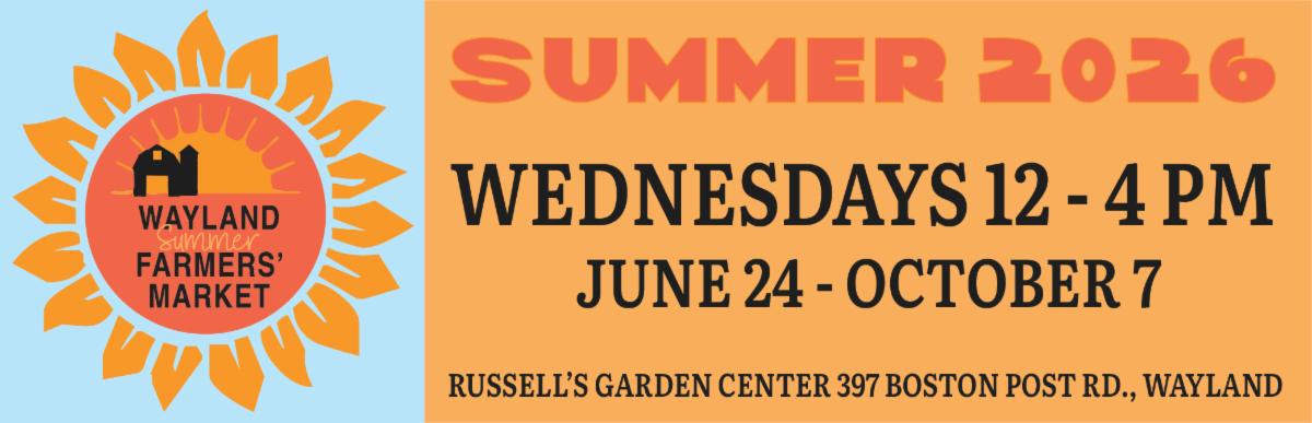 banner graphic for Wayland Summer Farmers Market Wednesdays 12-4 in Wayland MA