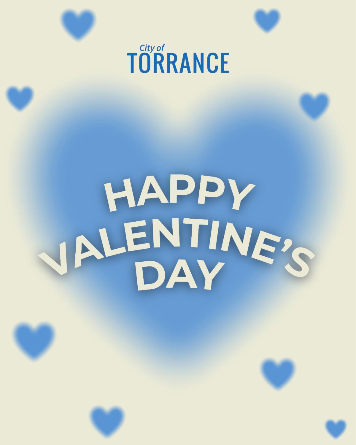 Happy Valentine's Day from the City of Torrance
