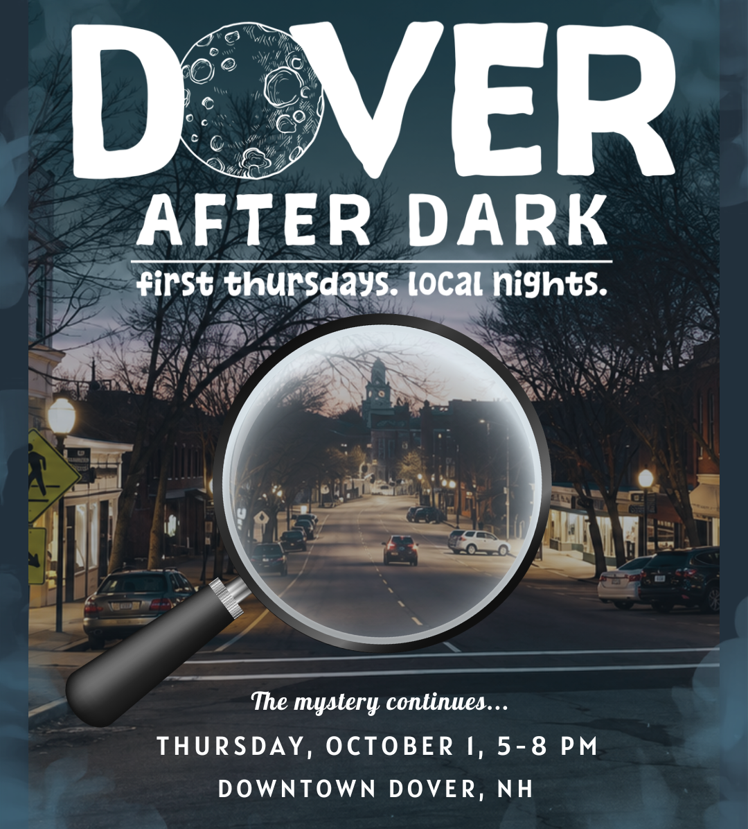 Photo of Central Avenue in Dover with a spyglass on top and the words, Dover After Dark First Thursdays