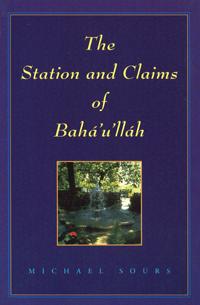 Station and Claims of Bahaullah