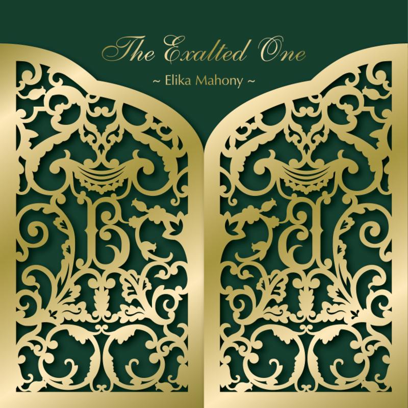 The Exalted One - Elika Mahony