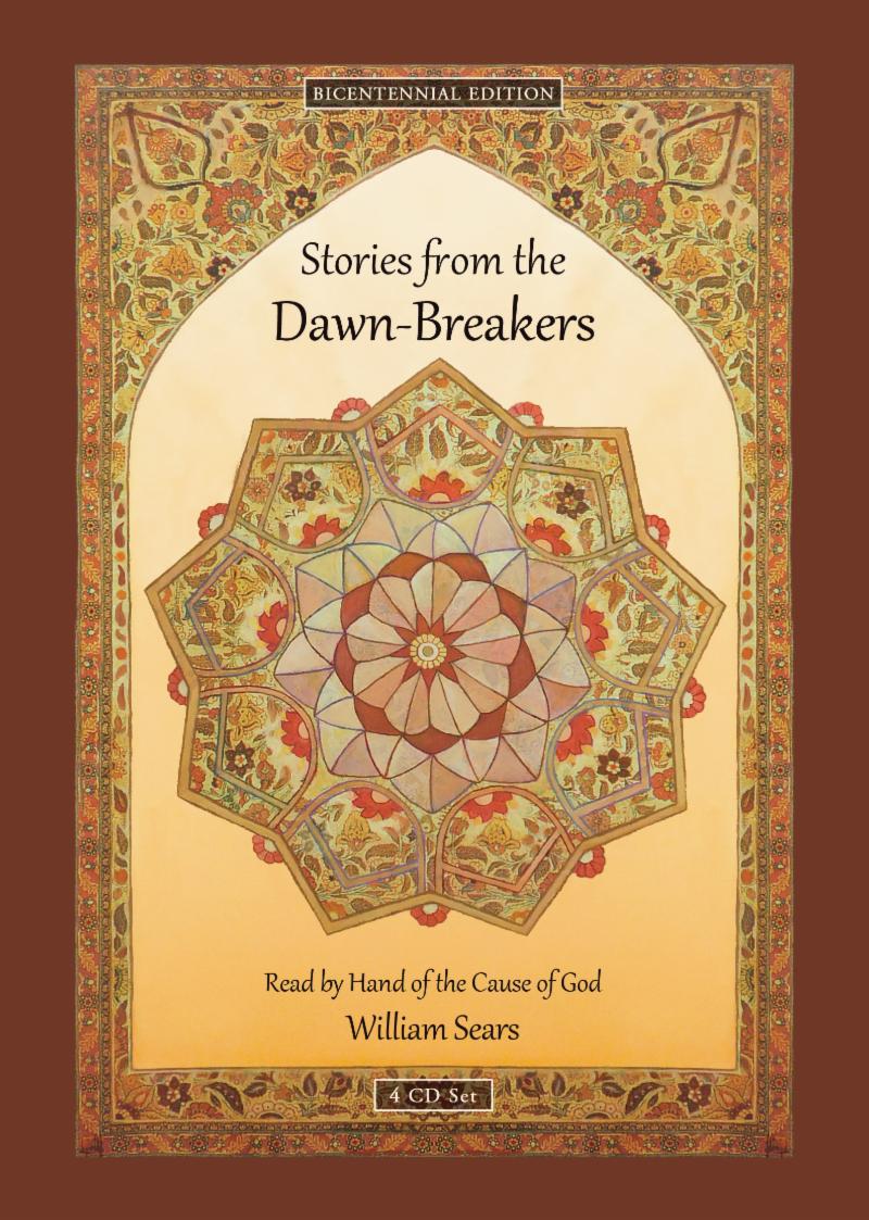 Stories from the Dawn-Breakers 4-CD Set - William Sears