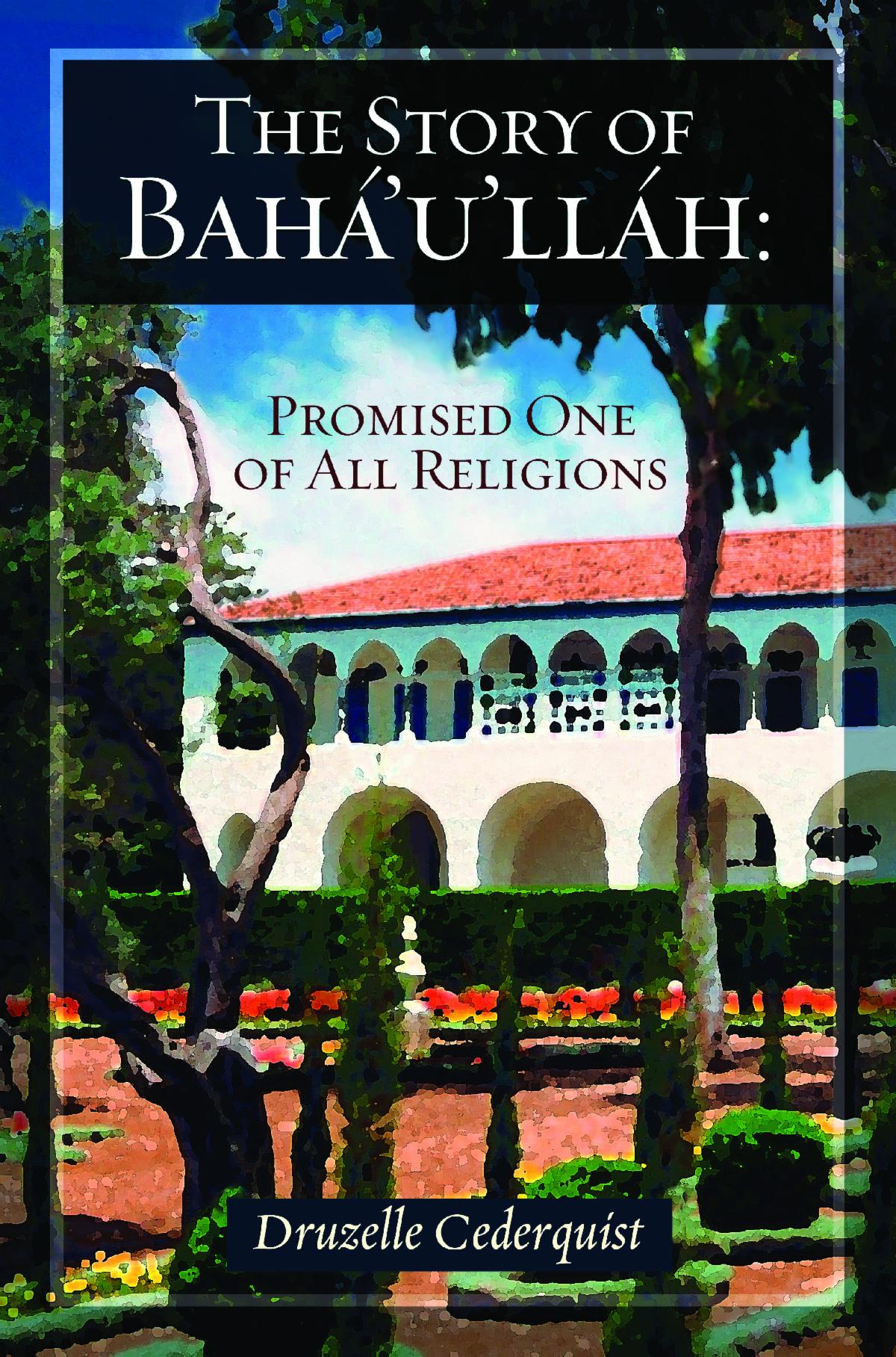 The Story of Bahaullah