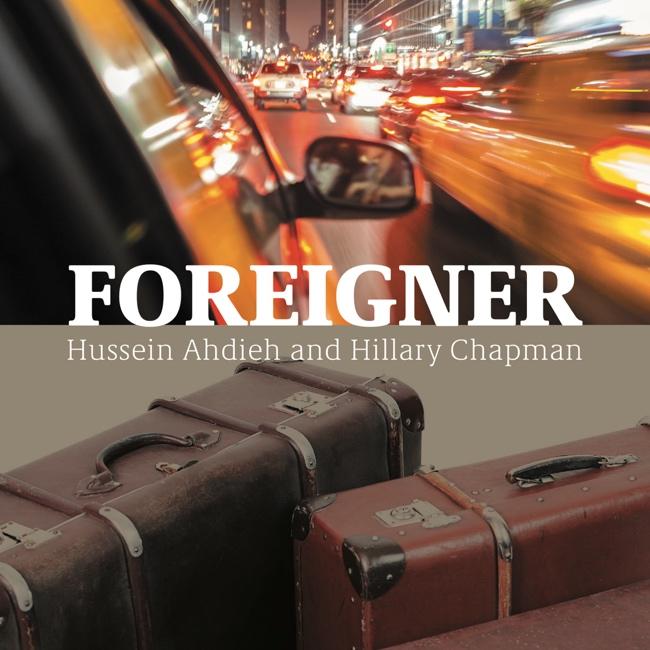 Foreigner Audiobook - by Hussein Ahdieh and Hillary Chapman