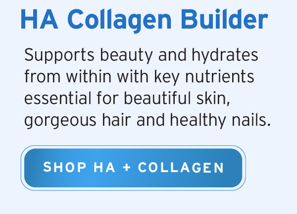 Supports beauty and hydrates from within with key nutrients essential for beautiful skin, gorgeous hair and healthy nails. | Shop HA + Collagen
