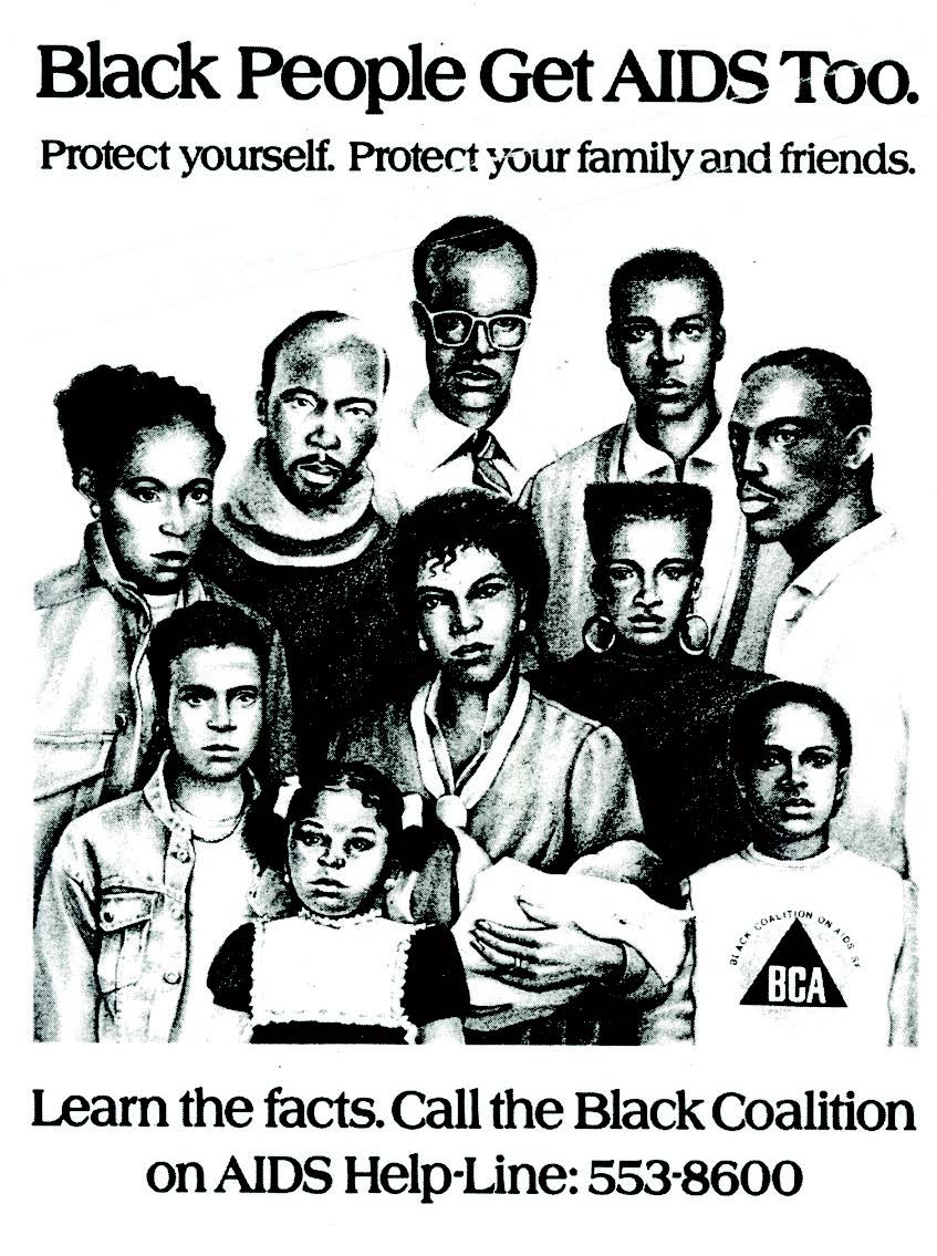Vintage image of poster illustration of people of different ages and dress styles looking at viewer. Poster wording is Black People Get Aids Too. Protect Yourself. Protect Your family and friends. Learn the Facts. Call the Black Coalition on AIDS Helpline: 553-8600  