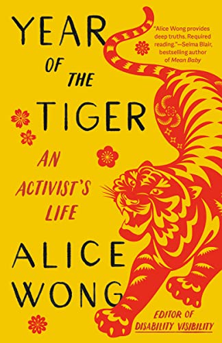 Yellow book cover of "Year of the Tiger" by Alice Wong. Book cover features a red tiger on the right side with red flower motifs throughout the cover.