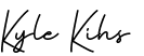 Kyle Kihs signature
