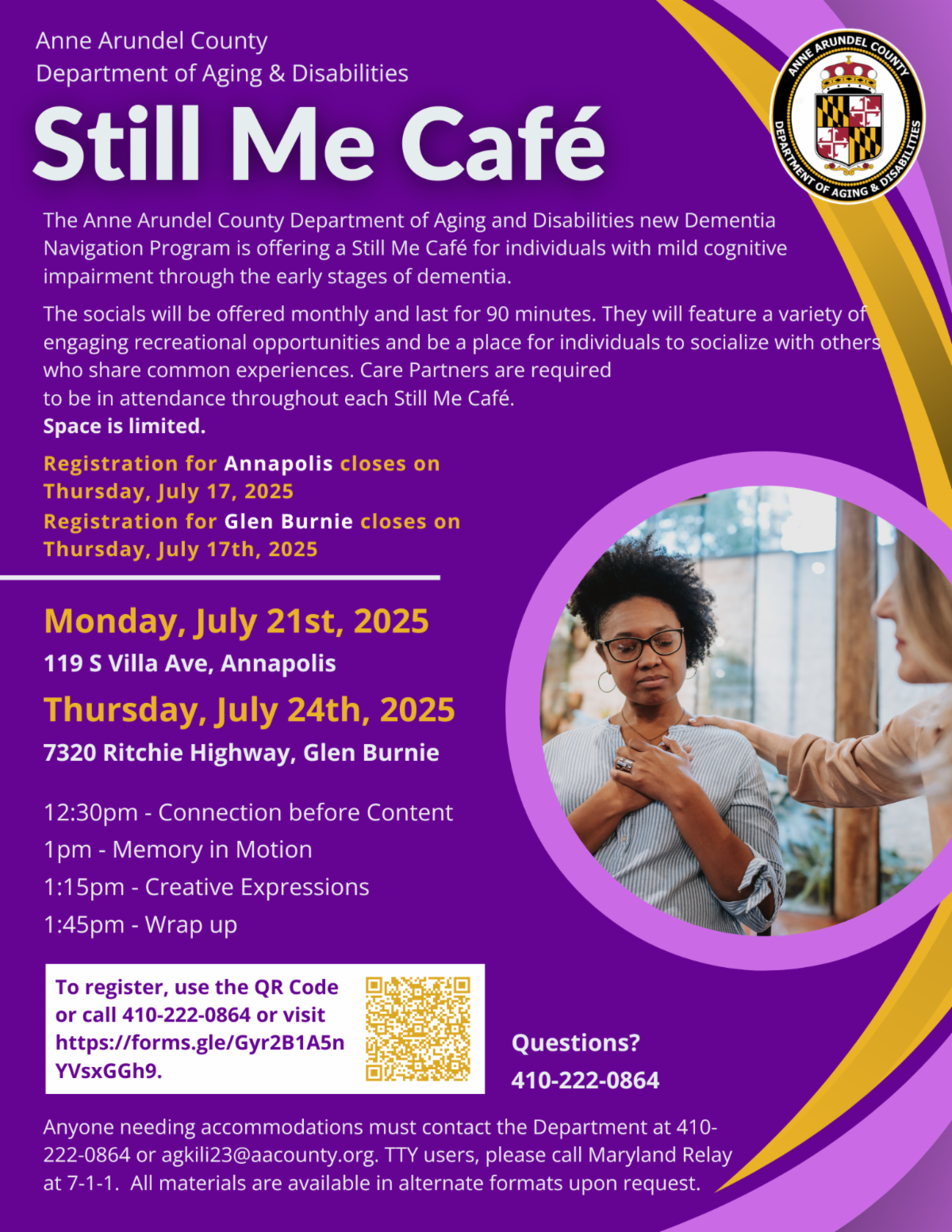 A flyer for the July Still Me Cafes for individuals with mild cognitive impairment through the early stages of dementia. The July 21st Cafe is at 119 South Villa Avenue in Annapolis. The July 24th cafe is at 7320 Ritchie Highway in Glen Burnie.
