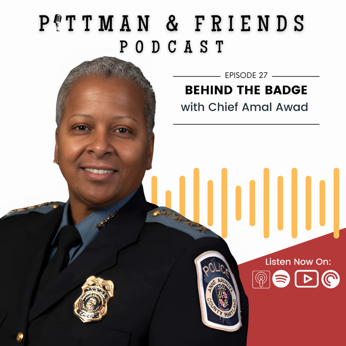 Pittman and Friends Podcast promo image with Police Chief Awad.