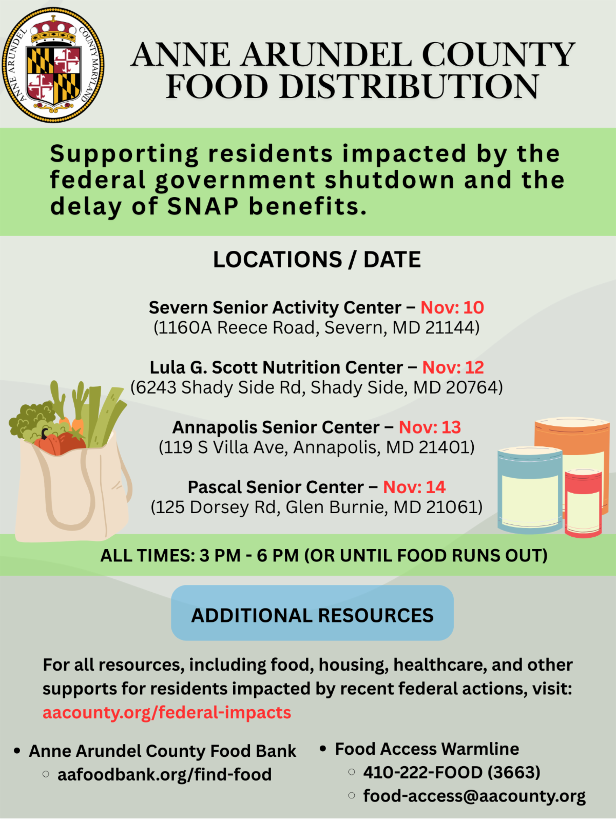 Food distributions will occur from 3 o 6 on november 10th at the Severn senior center on november 12th at the lula g scott nutrition center on november 13 at the annapolis senior center and on november 14th at the pascal senior center. To find the updated weekly distribution schedule or access other food assistance call 4102223663. Click the image to find more resources.