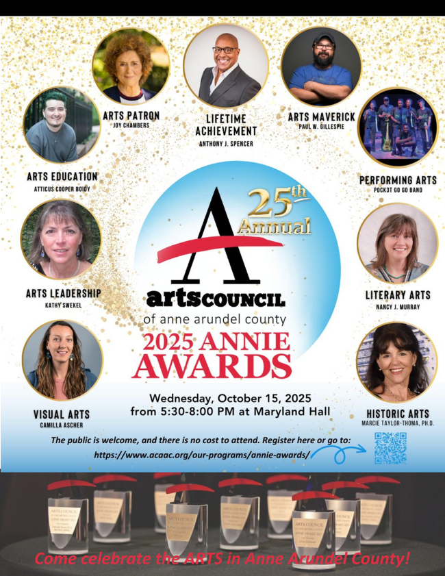 Celebrate the arts in Anne Arundel County at the 25th annual Annie Awards. The event will be on October 15th from 530 to 830 at Maryland Hall. Click for more information or to register.