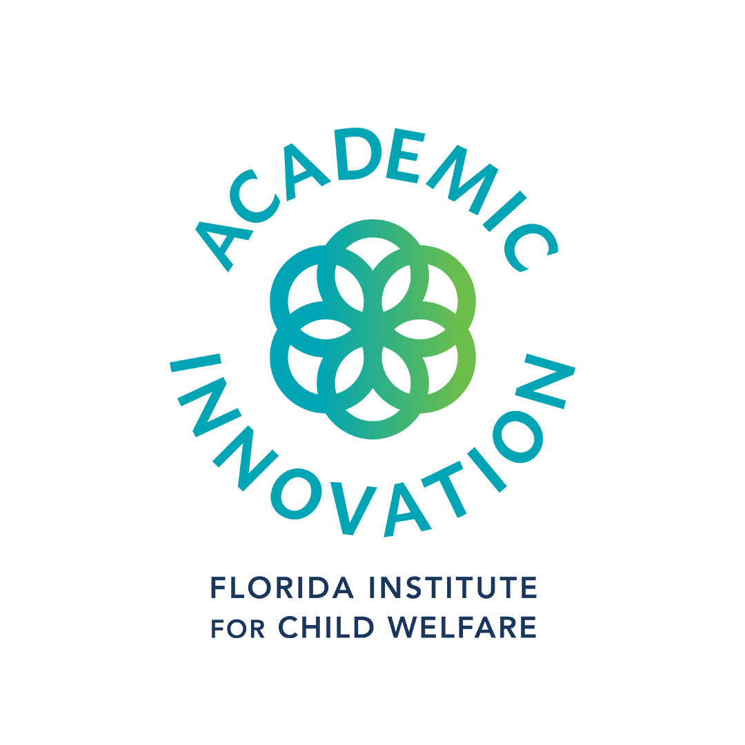 Florida Institute for Child Welfare Academic Innovation