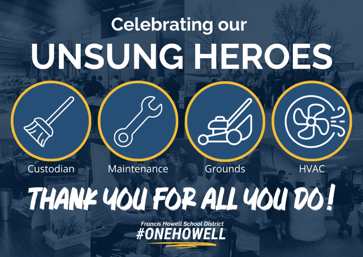 "Celebrating our Unsung Heroes: Custodial, Maintenance, Grounds, HVAC, Safefy, Warehouse. Thank you for all you do!" Six light blue circles with gold are stacked in two rows of three. The circles each have a different image inside of them: A broom for custodial, a wrench for maintenance, a lawn mower for grounds, a fan for HVAC.