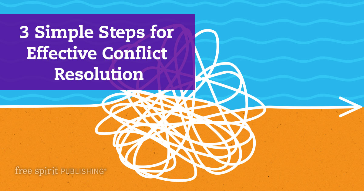 3 Simple Steps for Effective Conflict Resolution