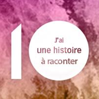 Le 10e anniversaire du concours J'ai une histoire Ã  raconter