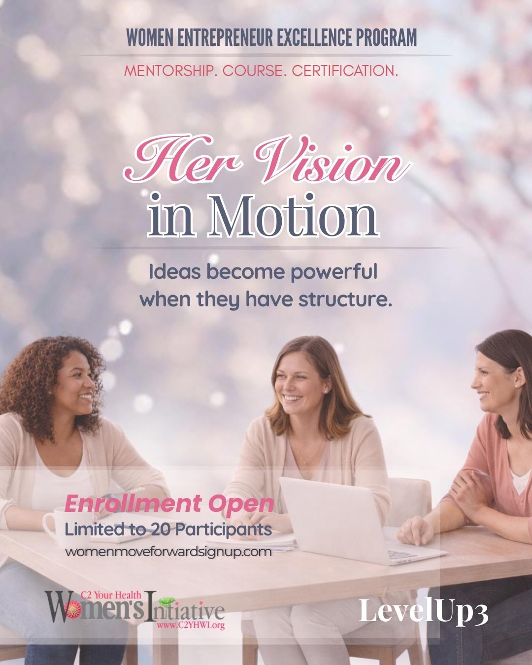 Her Vision in Motion Turning Ideas Into Action