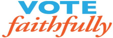 Vote Faithfully
