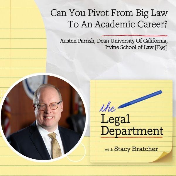 Austen Parrish featured in The Legal Department square graphic