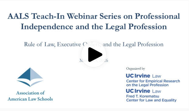 Recording of AALS Tech-In Webinar Hosted by UC Irvine Law