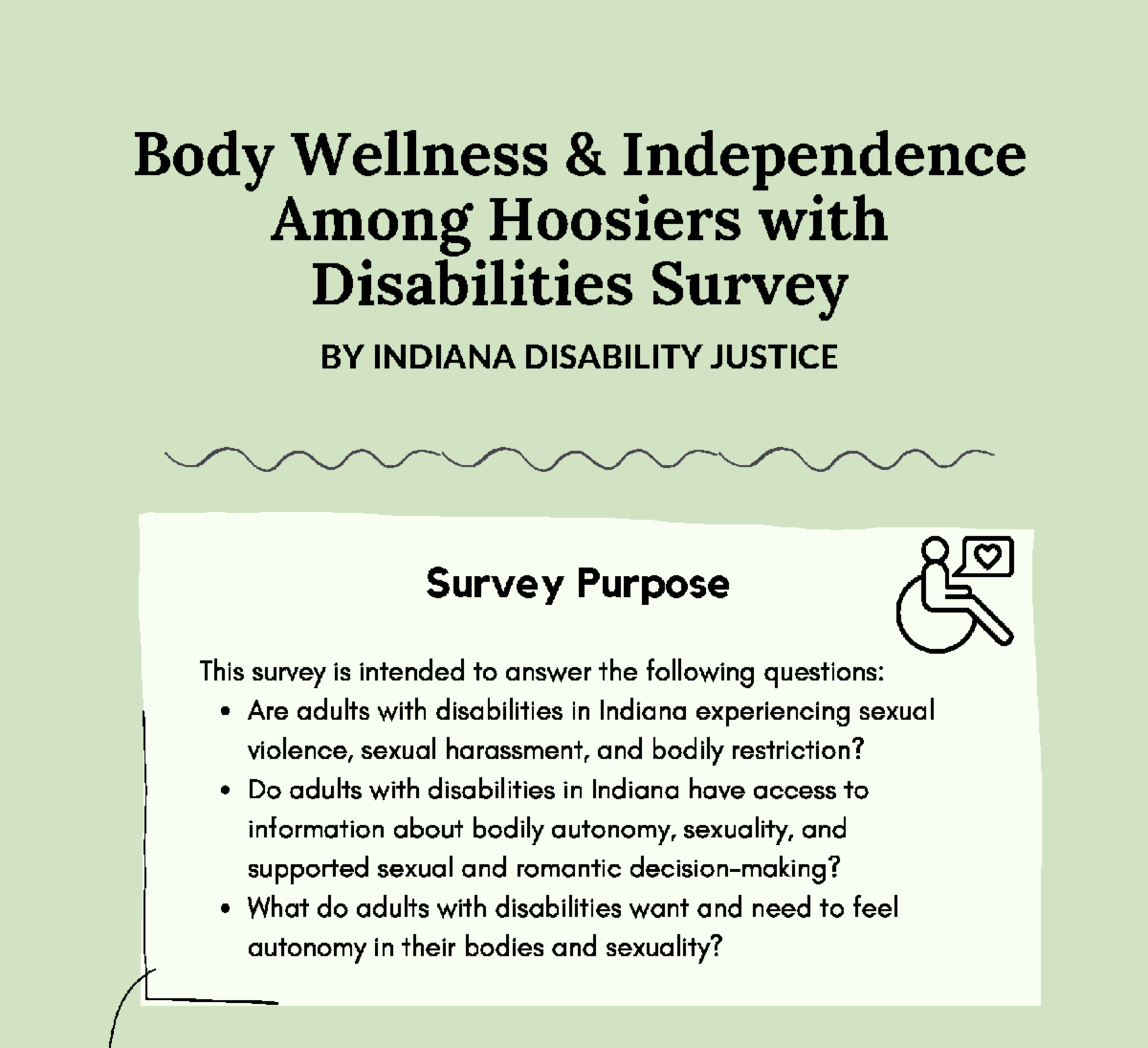 TXT: Body Wellness & Independence Among Hoosiers with Disabilities Survey by Indiana Disability Justice.