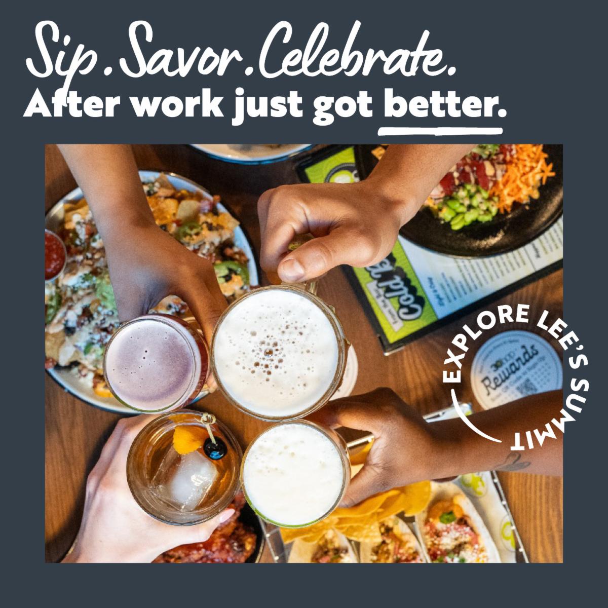 Image of a restaurant table with food and mugs of beer with text overlay saying sip savor celebrate after work just got better with explore lee's summit logo