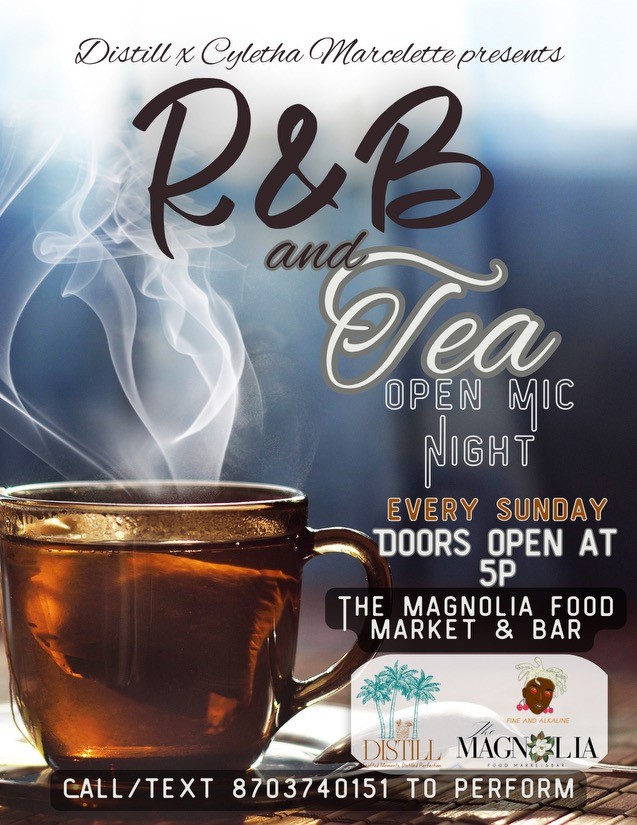 R and B and Tea at Magnolia Food Market and Bar
