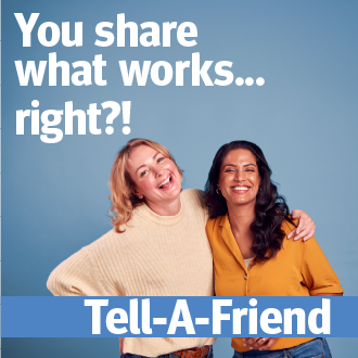 You share what works right?! Tell-A-Friend. Refer a friend who opens any checking account with Mid Oregon Credit Union and you earn $10.
