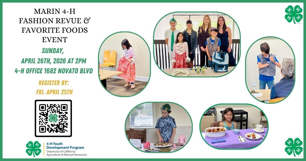 Marin 4-H Fashion Revue and Favorite Foods Day Event on Sunday April 26th, 2026 at 2 pm flyer