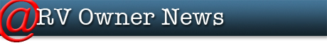RV Owner News