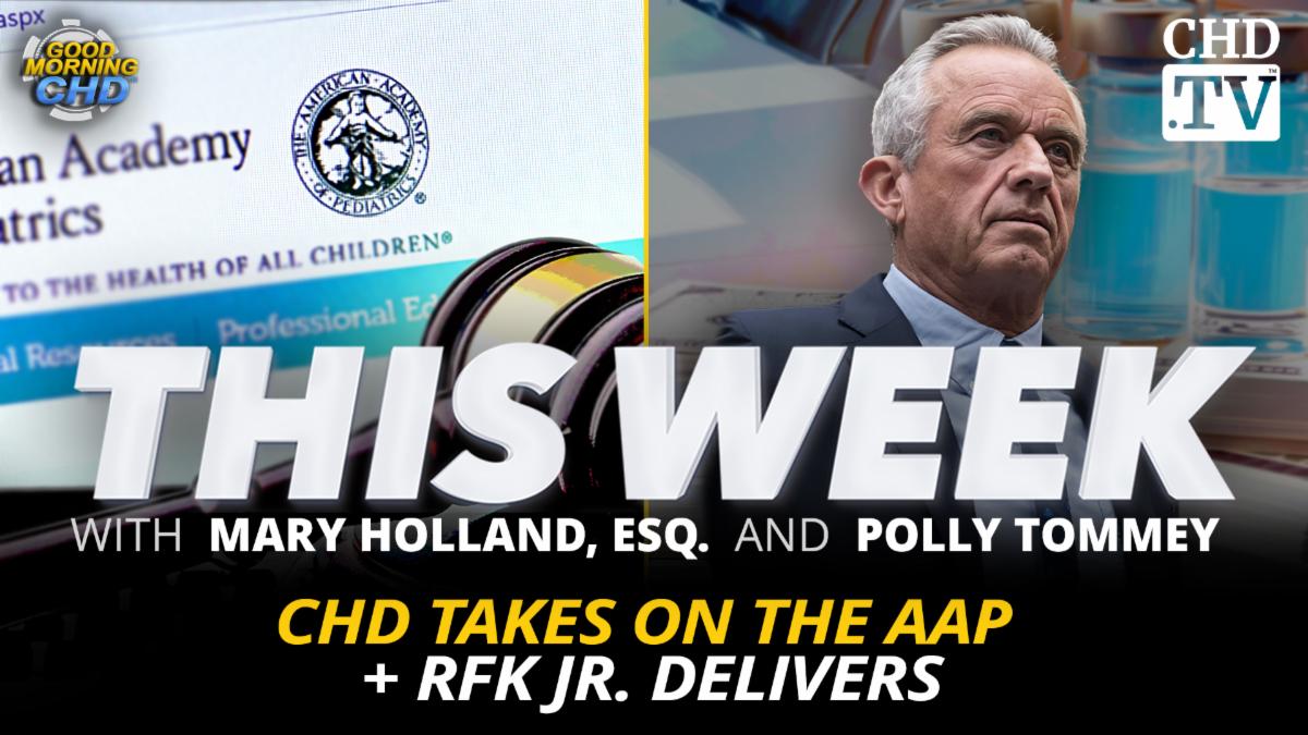 CHD Takes on the AAP + RFK Jr. Delivers