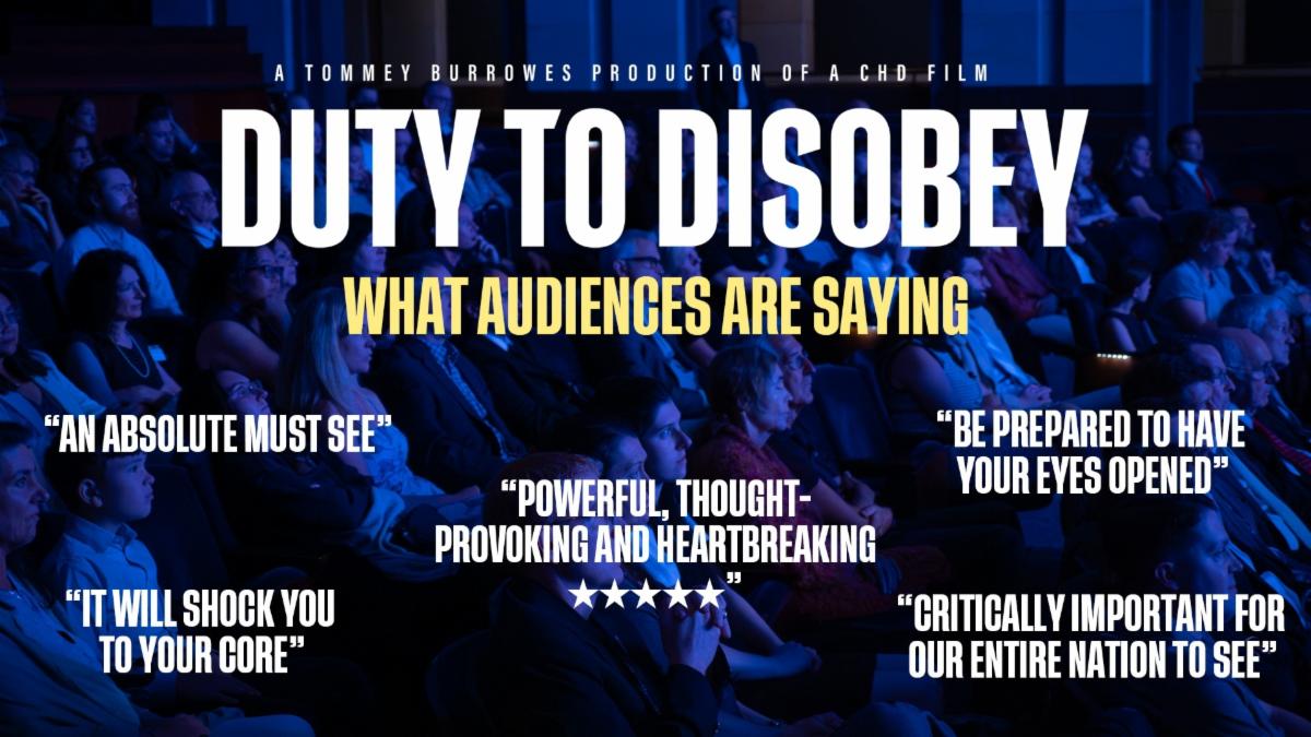 Duty To Disobey: An Absolute Must See