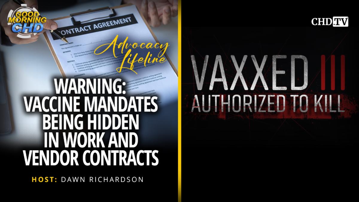 Vaccine Mandates Hidden - Vaxxed III Authorized to Kill