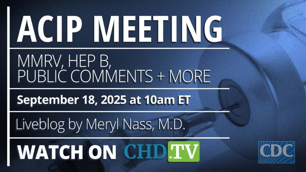 CDC ACIP Meeting - MMRV Hep B COVID-19 Public Comment + More - Sept. 18 - 19